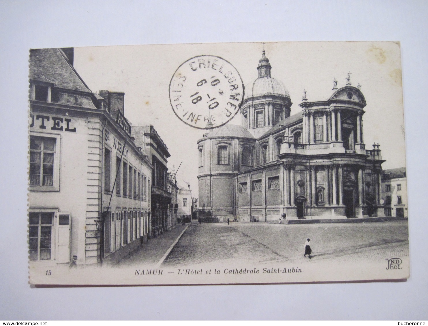 BELGIQUE NAMUR L'Hotel Et La Cathédrale Saint-Aubin  1918 T.B.E. Cachet Postes Militaires - Namur