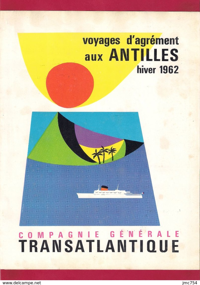 Dépliant Touristique.  Cie Générale Transatlantique.  Croisières Aux Antilles.  Paquebots "Flandre" Et "Antilles". - Dépliants Touristiques