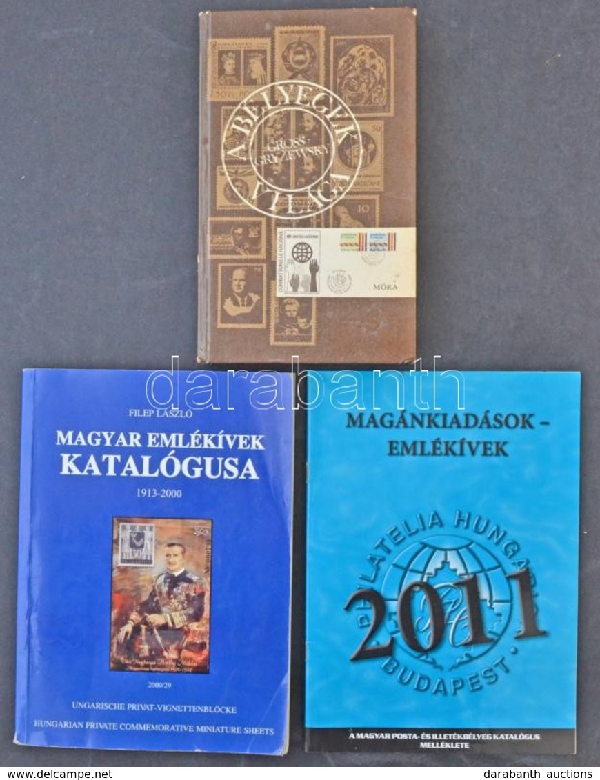 Gross - Gryzewski: A Bélyegek Világa + Magánkiadás-Emlékívek, 2011 + Filep László: Magyar Emlékívek Katalógusa - Other & Unclassified