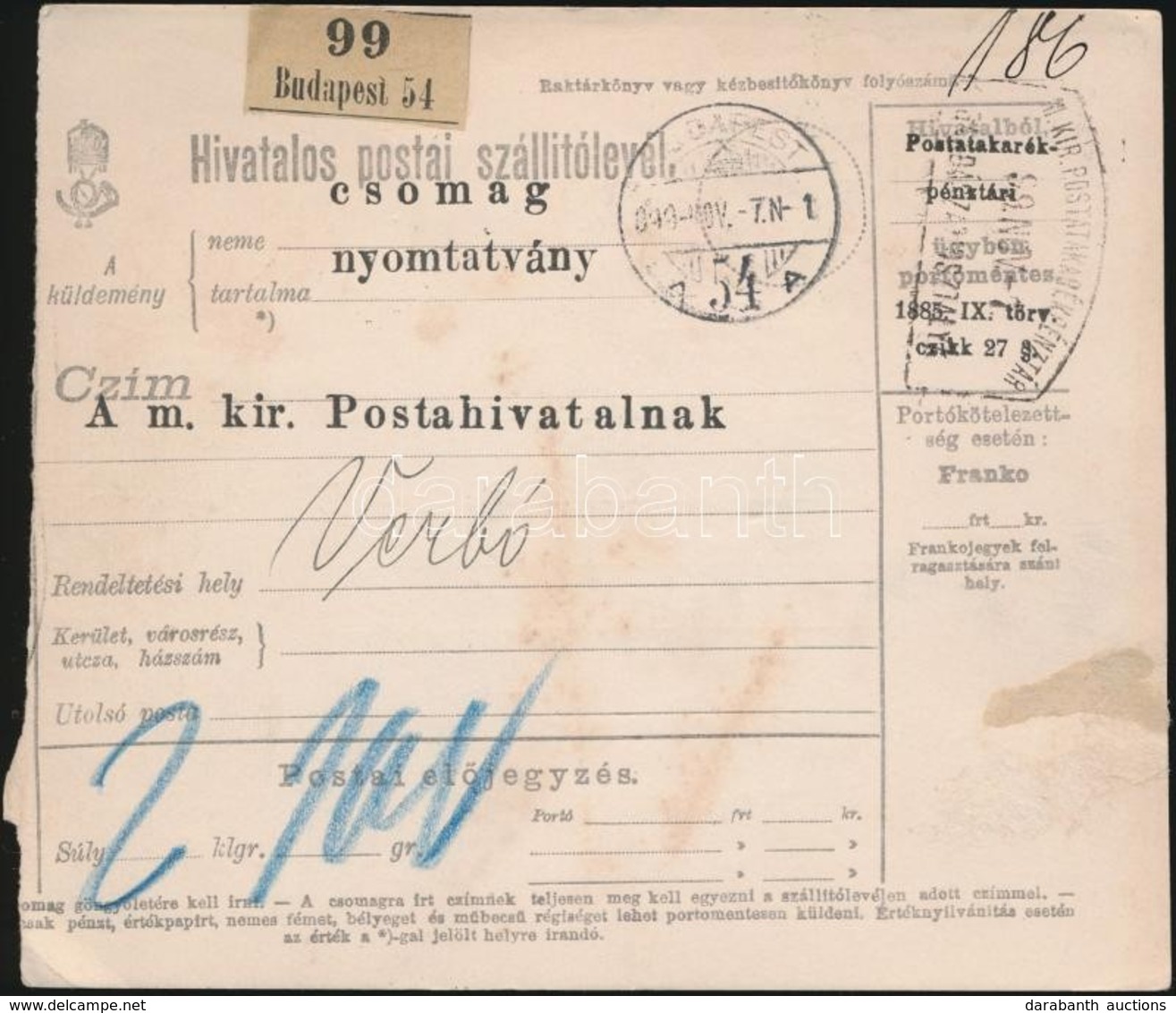 1899 Hivatalos Postai Szállítólevél 'M.KIR. POSTATAKARÉKPÉNZTÁR' - Verbó - Other & Unclassified