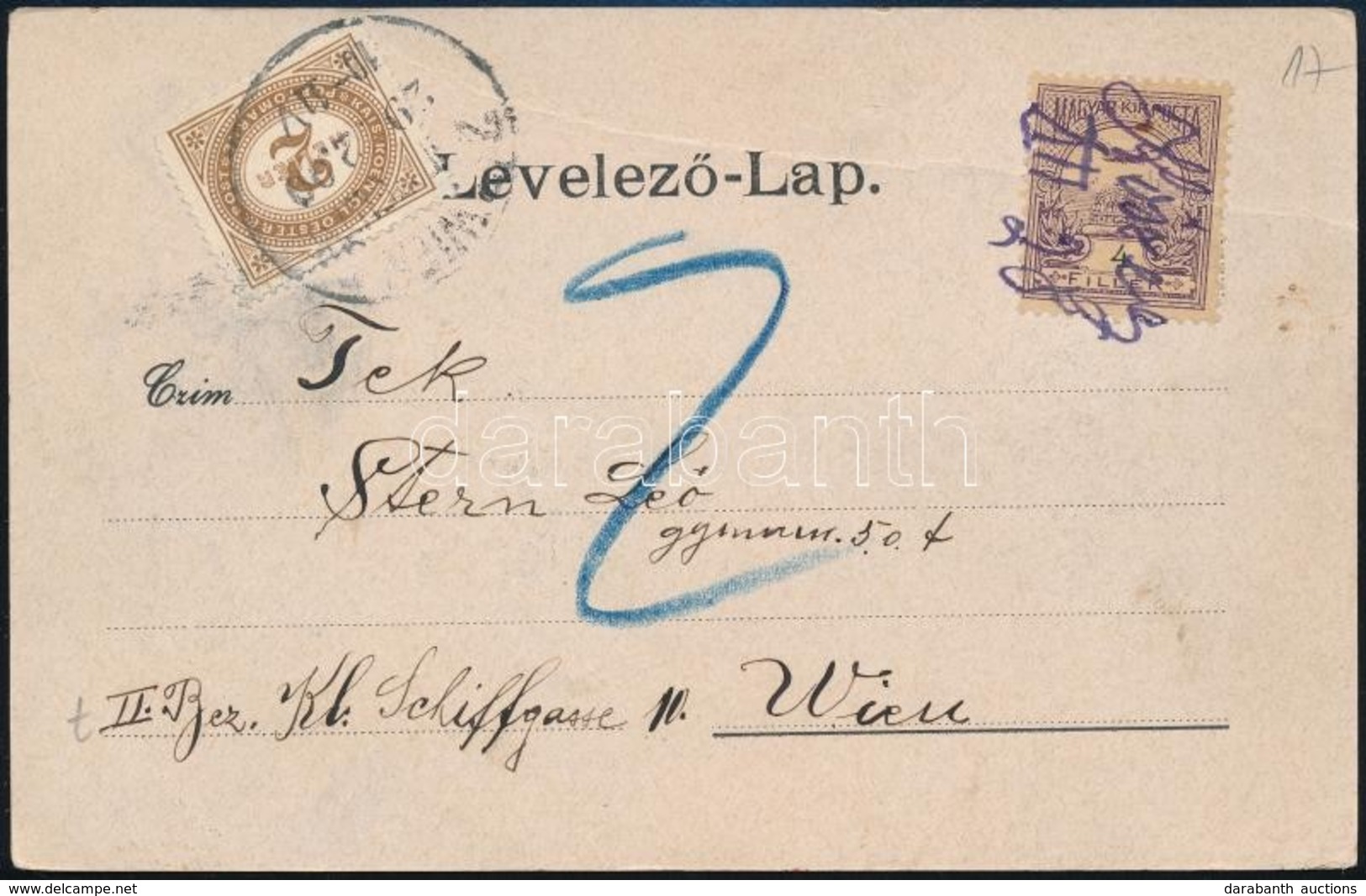 1900 Képeslap Turul 4f Bélyeggel Kézi érvénytelenítéssel Bécsbe, Portózva / Postcard With 4f Franking And Handwritten Ca - Andere & Zonder Classificatie