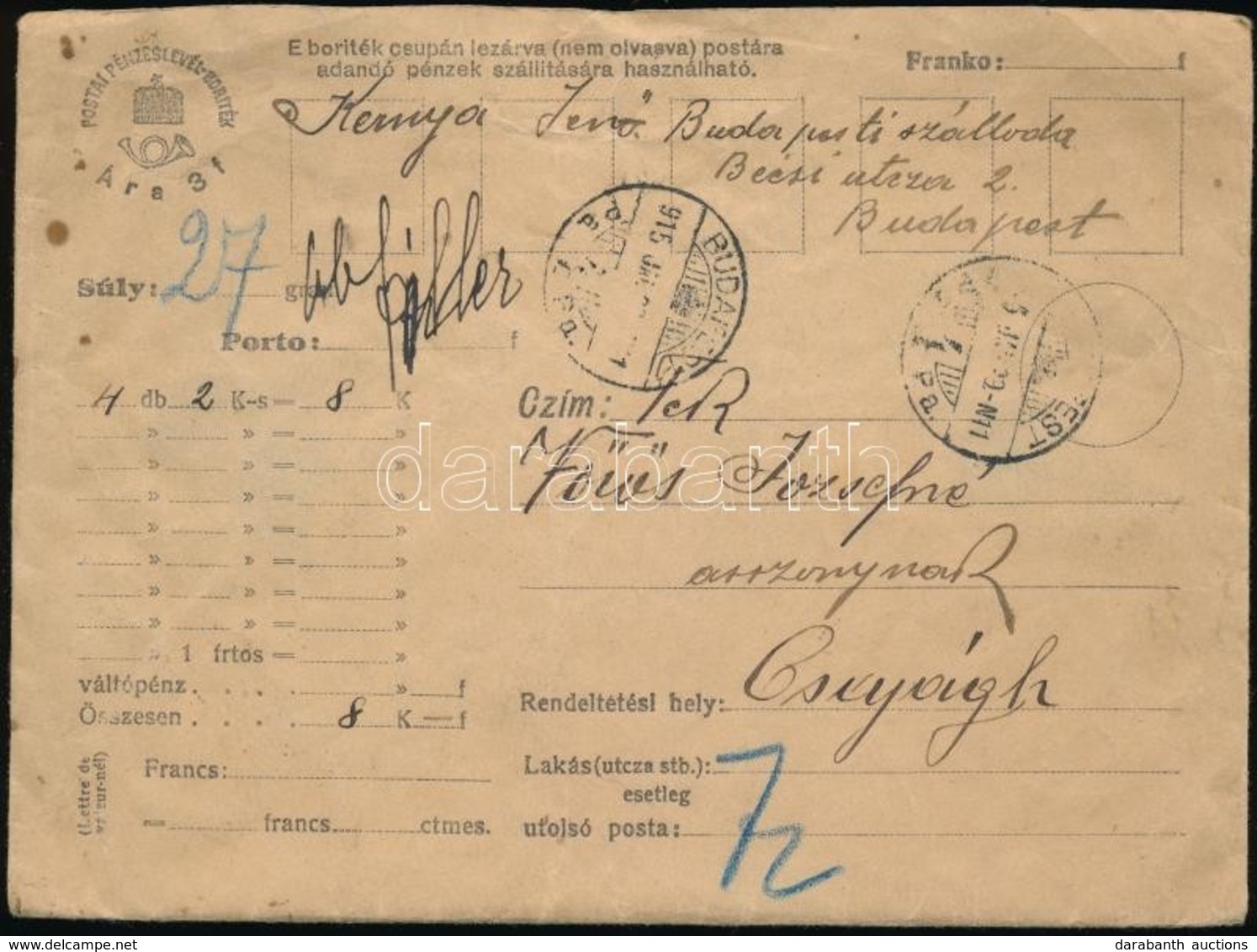 1915 Postai Pénzeslevél 8K értékről és 66f Készpénz Fizetéssel Csajághra / Insured Cover - Andere & Zonder Classificatie