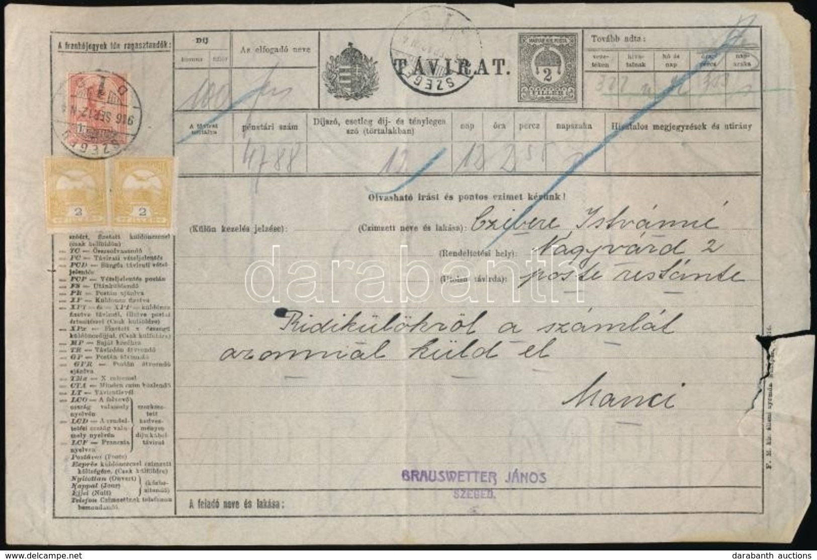 1916 Távirat 1,04K Bérmentesítéssel / PS-Telegramm 'SZEGED' - Nagyvárad - Andere & Zonder Classificatie