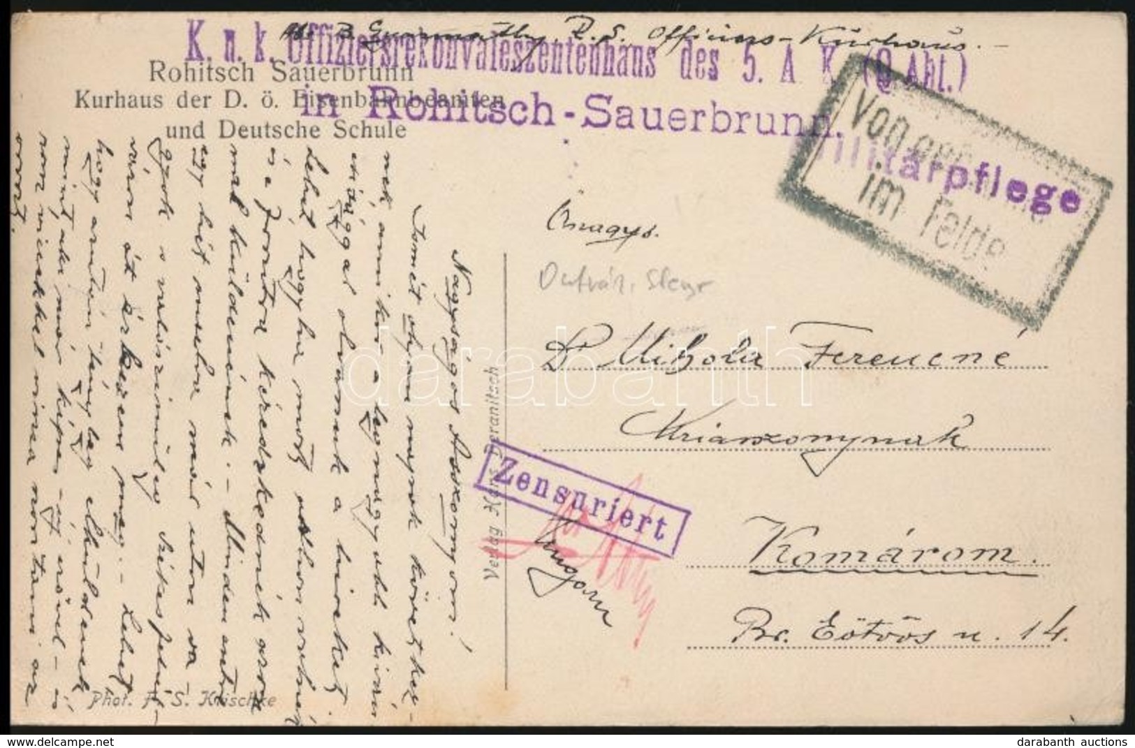 1916 Tábori Posta Képeslap 'K.u.k. Offiziersrekonvaleszentenhaus Des 5. A.K.(Q. Abt.) In Rohitsch - Sauerbrunn' - Other & Unclassified