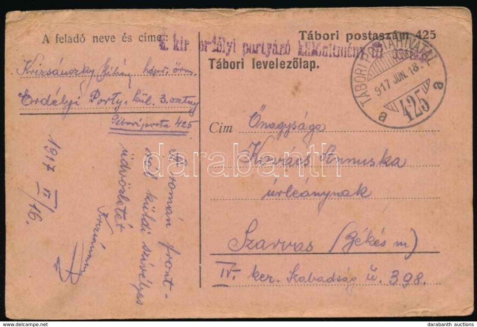 1917 Tábori Posta Levelezőlap 'M.kir. Erdélyi Portyázó Különítmény III. Osztály' + 'TP 425 A' - Andere & Zonder Classificatie