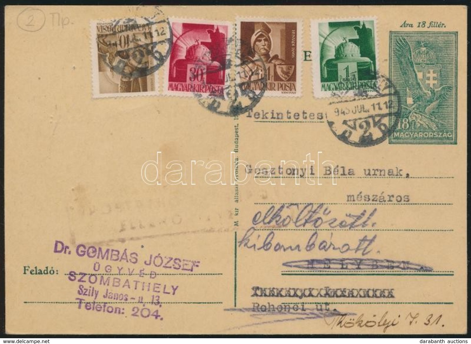 1945 Helyi Díjjegyes Levelezőlap 18f + 4 Db Klf Hadvezérek Bélyeggel (2. Díjszabás) - Other & Unclassified