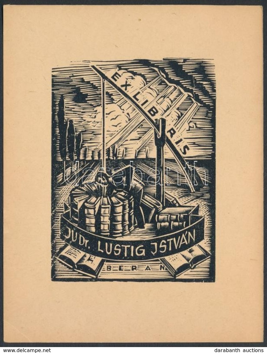 Jaro Beran  (1892-1962): Ex Libris, Dr. Lustig István. Fametszet, Papír, Jelzett A Dúcon, 10×7 Cm - Other & Unclassified