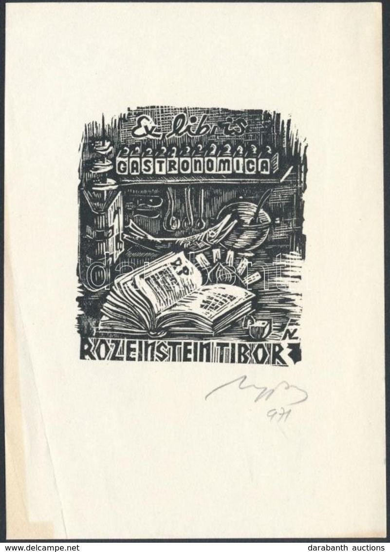 Nagy Lázár László (1935-): Gastronomica, Ex Libris Rosenstein Tibor. Fametszet, Papír, Jelzett - Other & Unclassified