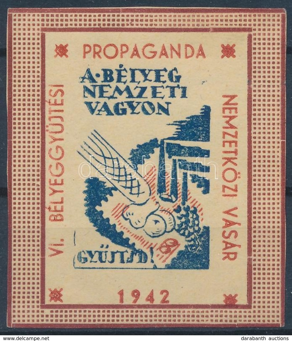 ** 1942 A Bélyeg Nemzeti Vagyon VI. Bélyeggyűjtési Propaganda (katalógusban Nem Szerepel) - Unclassified