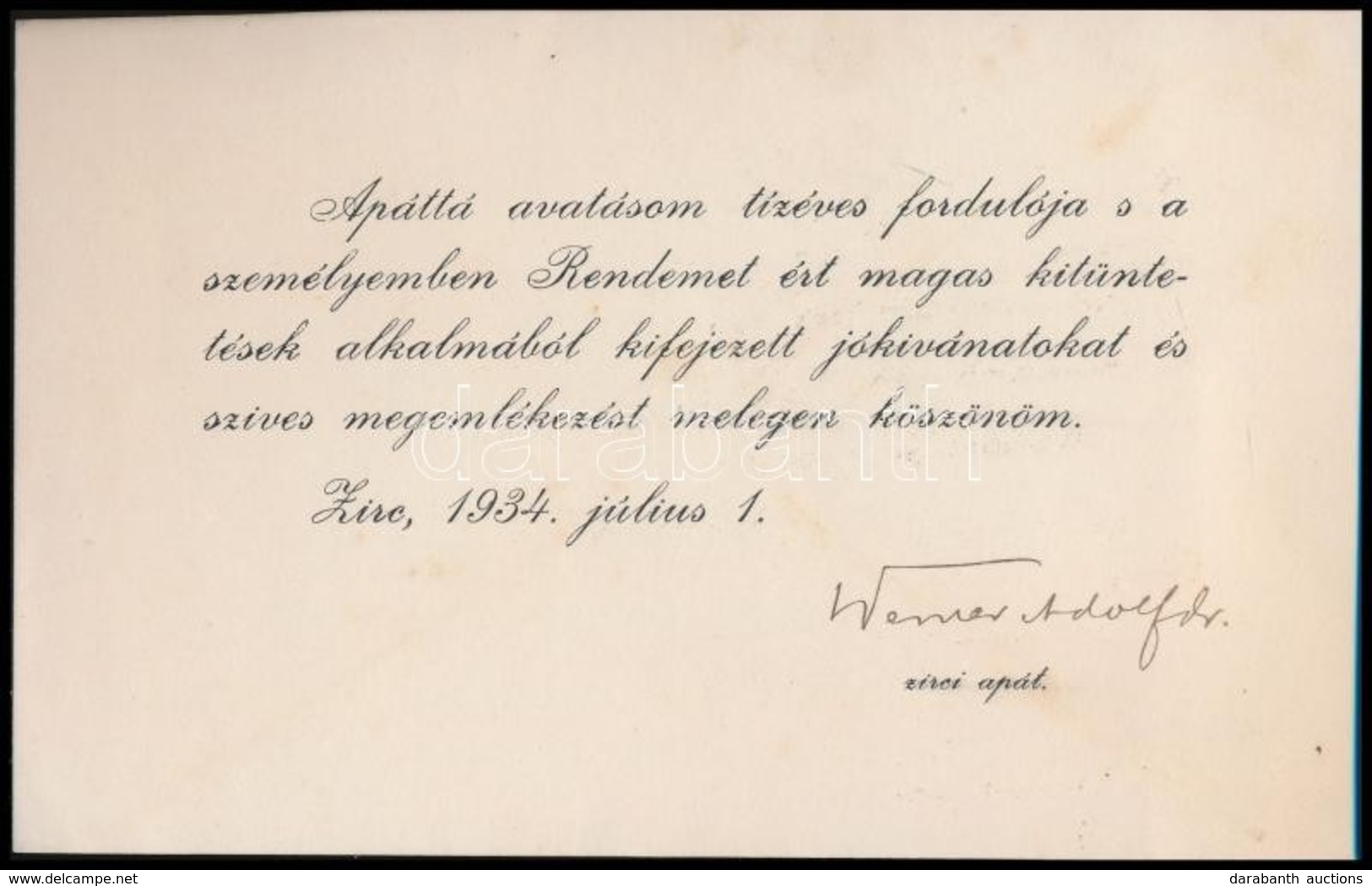 1934 Werner Adolf (1867-1939) Zirci Apát Aláírása, Apáttá Avatásának Tízéves évfordulóján írt Köszönő Lapon - Other & Unclassified