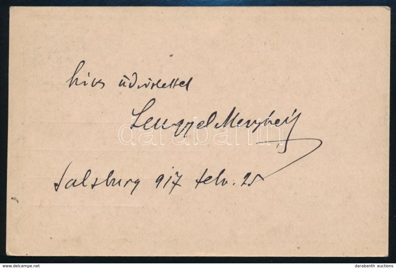 1917 Salzburg, Lengyel Menyhért (1880-1974) író, Színházigazgató által Saját Kézzel írt üdvözlő Lap - Andere & Zonder Classificatie