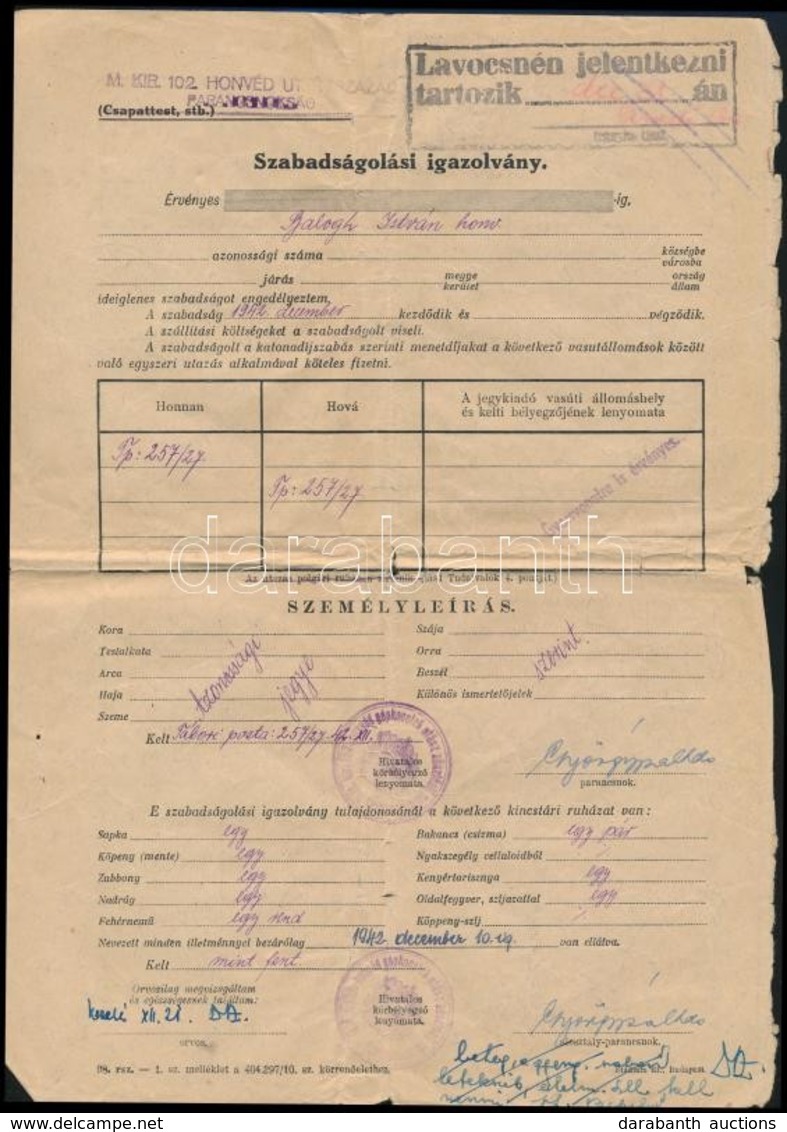 1942 Katonai Menetlevél Hitelezett Vasúti (hajó, Társasgépkocsi) Utazásra + Szabadságolási Igazolvány, Budapest-Lavocsne - Other & Unclassified