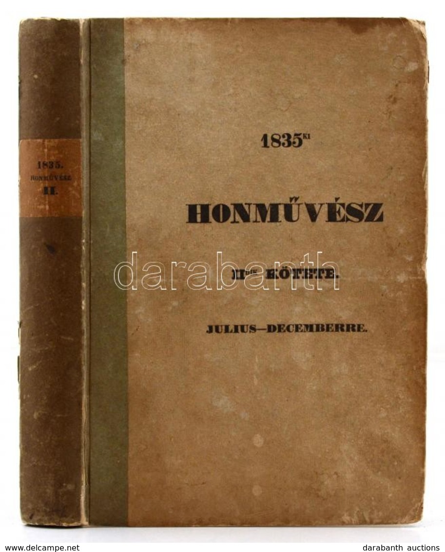 Rothkrepf Gábor (szerk.): Honművész 1835. 3. évfolyam, II Kötet, Július-December. Pest, 1835. Trattner-Károlyi Ny. (6)+4 - Unclassified