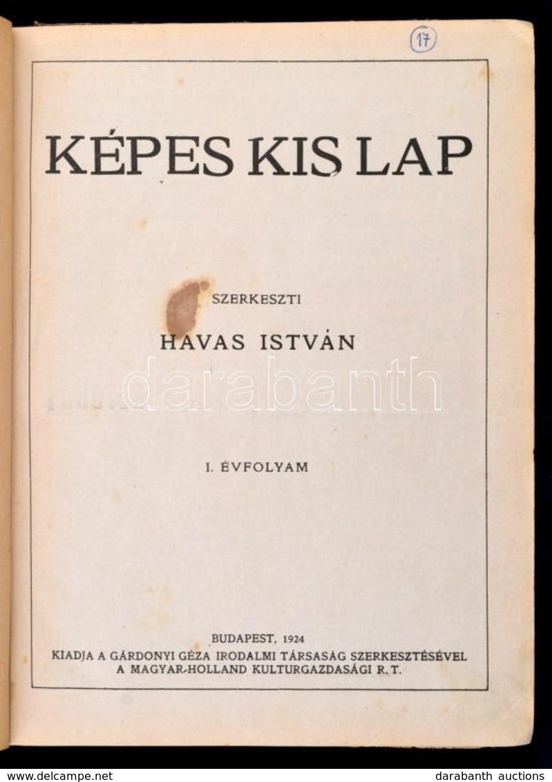 1924-1925 Képes Kis Lap. Szerk.: Havas István. I. évf. 3-22. Szám. II. évf. 1-2. Szám. Átkötött Félvászon-kötés, A Borít - Unclassified