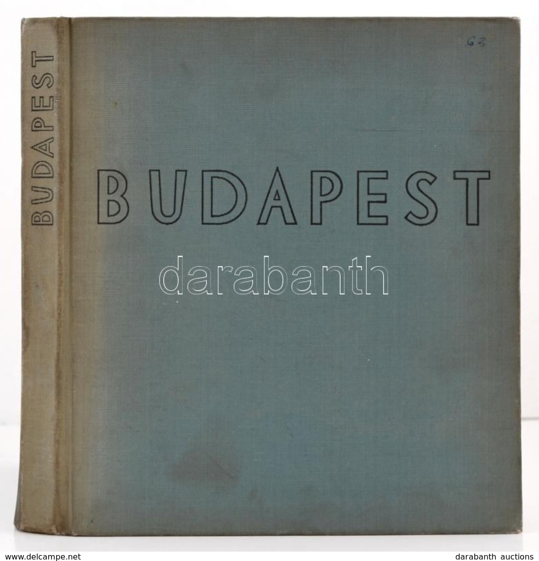 Borsos Béla-Sódor Alajos-Zádor Mihály: Budapest építészettörténete, Városképei és Műemlékei. Szerk.: Pogány Frigyes. Bp. - Unclassified