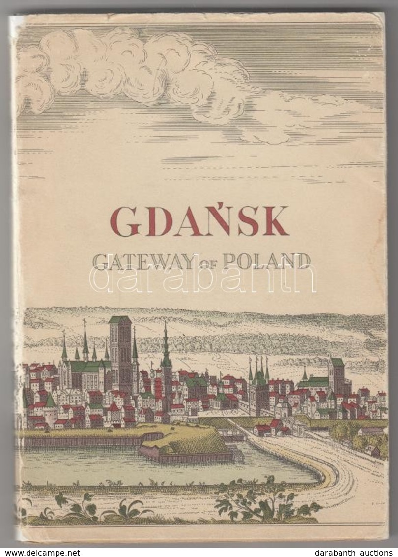 Gdańsk. Gateway Of Poland. Fordította: B.W. A. Massey. Warsaw-Gdańsk, 1949,Polskie Towarzystwo Krajoznawcze. Fekete-fehé - Unclassified