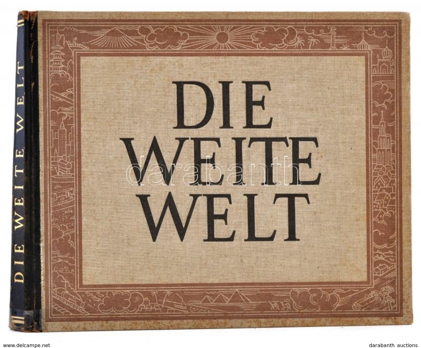 Die Weite Welt. Szerk., és A Bevezetést írta: Herbert F. R. Eddelbüttel. [Berlin,1929, Deutsche Buch]
Kiadói Félbőr-köté - Zonder Classificatie