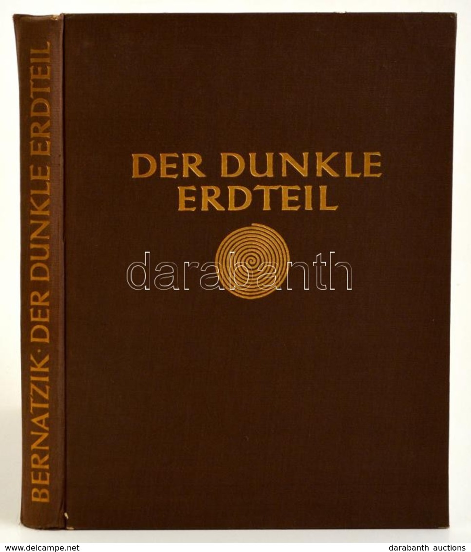 Hugo Adolf Bernatzik: Der Dunkle Erdteil. Afrika. Landschaft, Volksleben. Orbis Terrarum. Berlin, 1930, Atlantis. Fekete - Zonder Classificatie