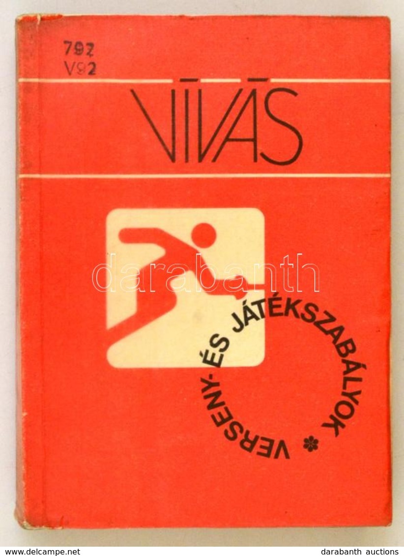 Vívás. Összeáll.: Balthazár Lajos - Székely Tibor. Bp., 1985, Sport (Verseny- és Játékszabályok). Papírkötésben, Jó álla - Zonder Classificatie