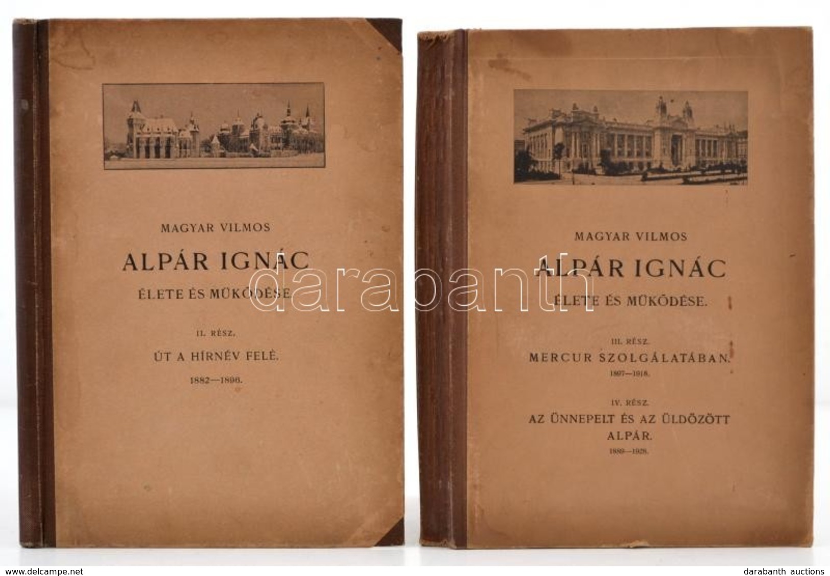 Magyar Vilmos: Alpár Ignác élete és Működése II-IV. Rész. II. Rész: Út A Hírnév Felé. 1882-1896. III.rész: Mercur Szolgá - Zonder Classificatie