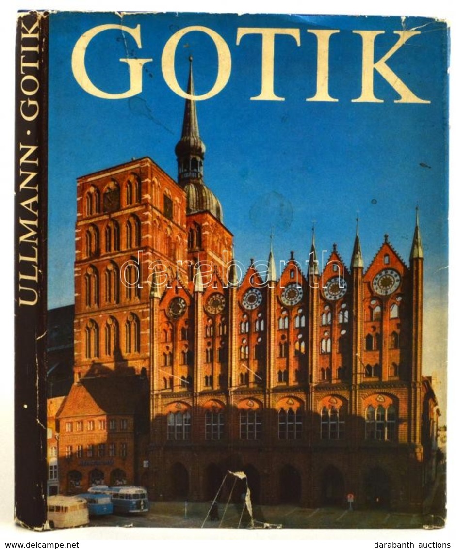 Ullmann, E.: Gotik. Deutsche Baukunst. Leipzig, 1986, VEB E. A. Seemann Verlag. Kiadói Egészvászon Kötés, Papír Védőborí - Zonder Classificatie