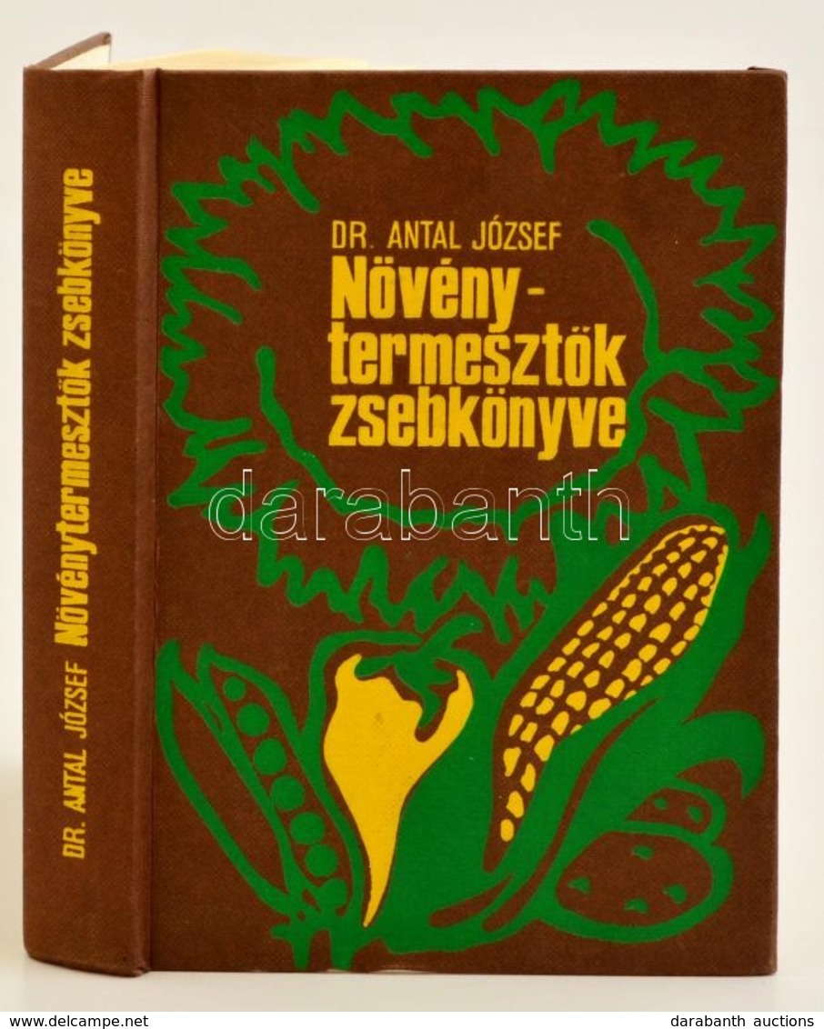 Dr. Antal József: Növénytermesztők Zsebkönyve. Bp.,1987, Mezőgazdasági Kiadó. Második, átdolgozott, Bővített Kiadás. Kia - Zonder Classificatie