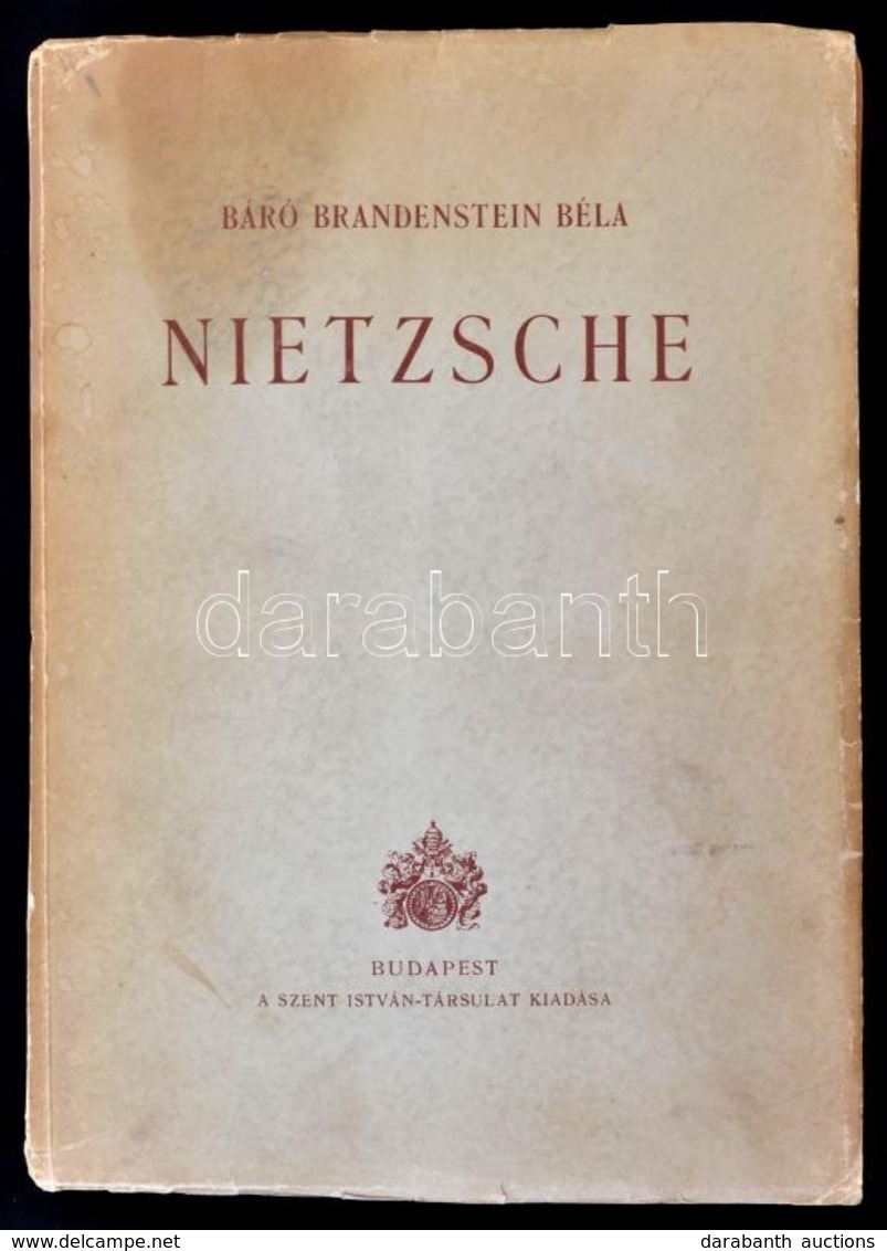 Báró Brandenstein Béla: Nietzsche. Bp., 1942, Szent István-Társulat. Első Kiadás. Kiadói Papírkötés, Némileg Szakadt Hát - Zonder Classificatie