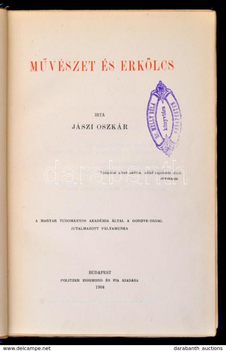 Jászi Oszkár: Művészet és Erkölcs. Társadalomtudományi Könyvtár. Bp., 1904, Politzer Zsigmond és Fia. Kiadói Aranyozott  - Zonder Classificatie