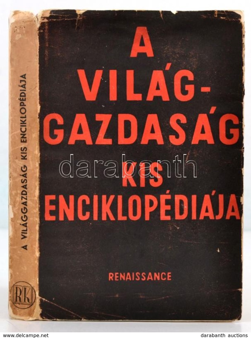 Major Róbert: A Világgazdaság Kis Enciklopédiája. Bp., 1941, Renaissance. Kiadói Papírkötés, Kiadói Kissé Viseltes Papír - Unclassified