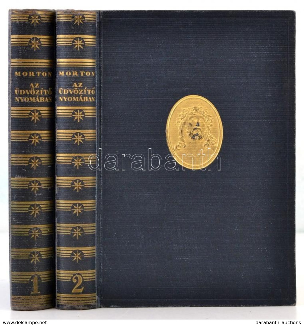 H.V. Morton: Az üdvözítő Nyomában. I-II. Kötet. Fordította: Kosáryné Réz Lola. Bp., 1929, Palladis. Kiadói Aranyozott Eg - Unclassified