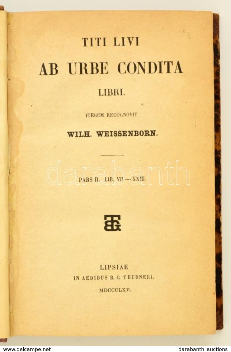 Titus Livius: Ab Urbe Condita Libri. Pars II. Lib. VII-XXIII. Kötet. Szerk.: Wilhelm Weissenborn. Lipsiae (Leipzig), 189 - Unclassified