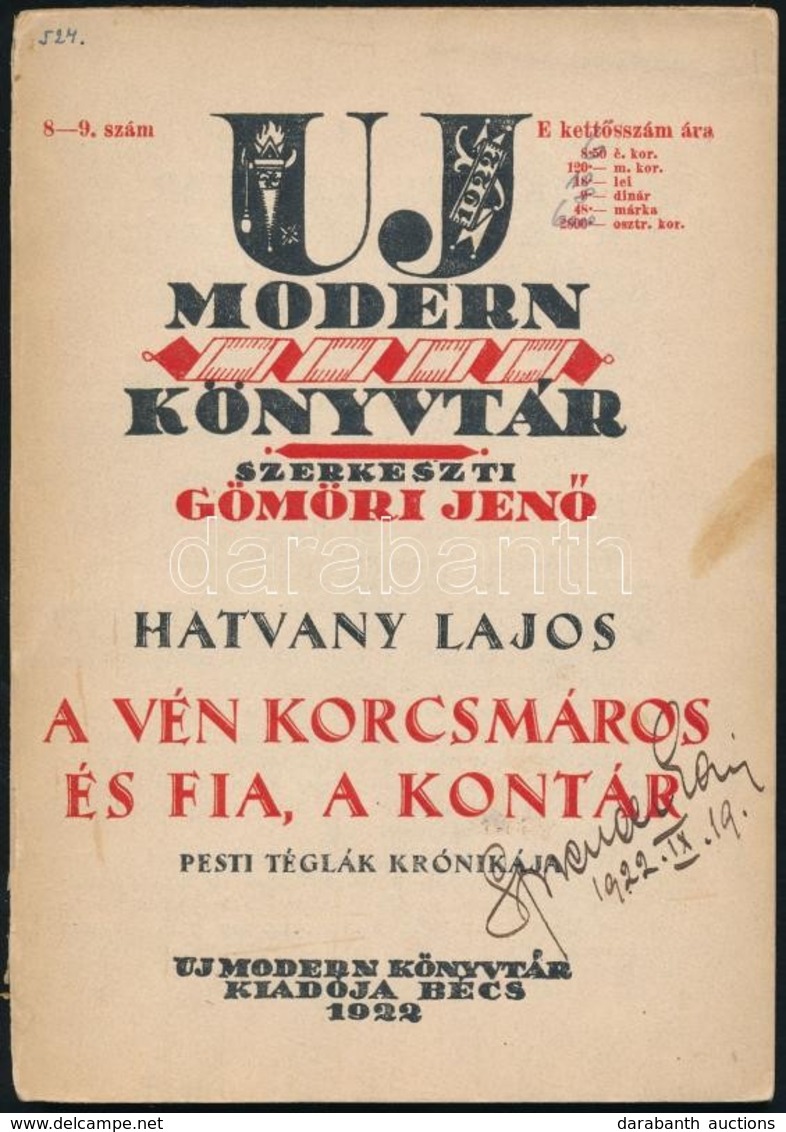 Hatvany Lajos: A Vén Korcsmáros és Fia, A Kontár. Uj Modern Könyvtár 8-9. Szám. (Pesti Téglák Krónikája.) Bécs, 1922, Uj - Unclassified