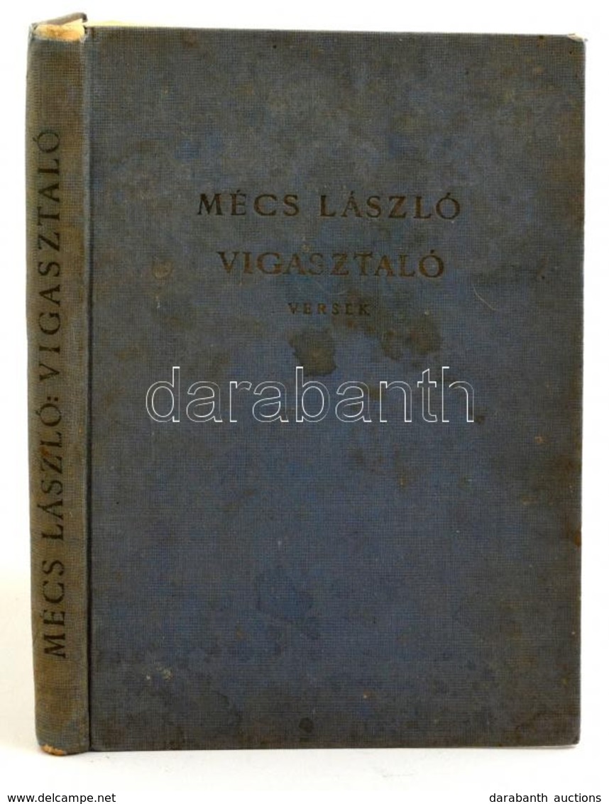 Mécs László: Vigasztaló Versek. Második Kiadás. Bp., é.n. Athenaeum. Egészvászon Kötésben. - Zonder Classificatie