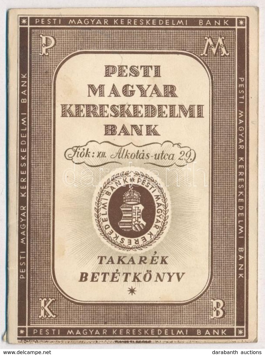 ~1946. 'Pesti Magyar Kereskedelmi Bank' Takarék Betétkönyve, Kitöltött Oldalakkal, Bélyegzésekkel. - Zonder Classificatie