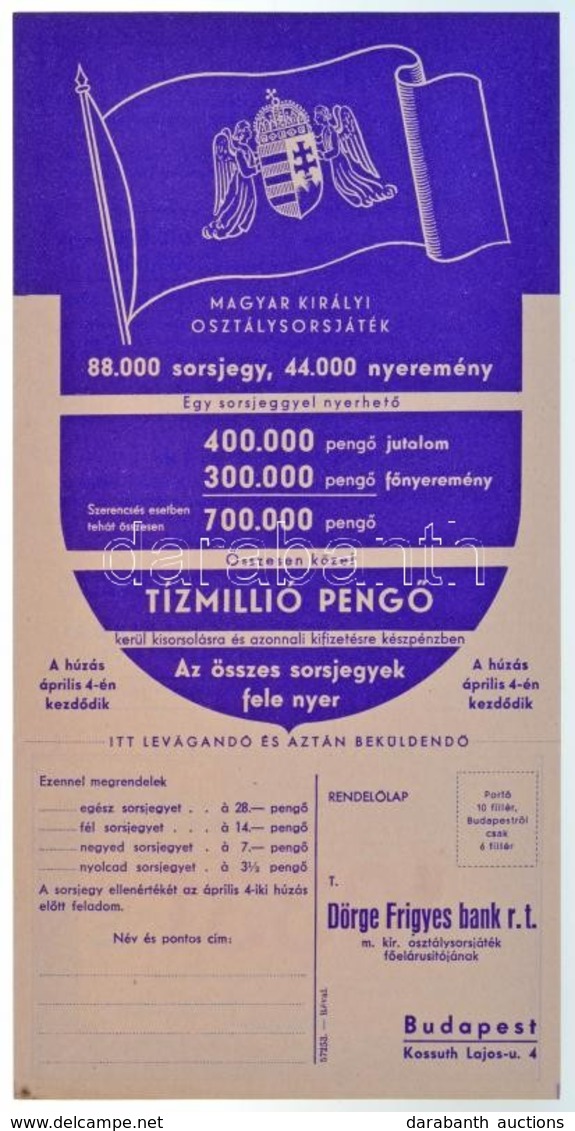 1939. 'Magyar Királyi Osztálysorsjáték' Megrendelő Szelvénye A 'Dörge Frigyes Bank R.t.' Kiadásában T:I- / Hungary 1939. - Zonder Classificatie