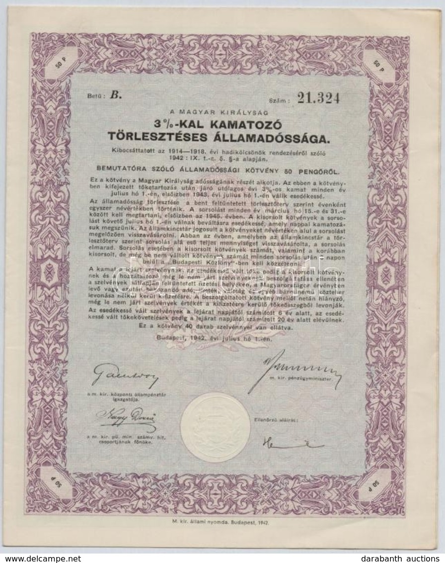 Budapest 1942. 'A Magyar Királyság 3%-kal Kamatozó Törlesztéses Államadóssága' Kötvénye 50P-ről Szárazpecséttel és Szelv - Unclassified