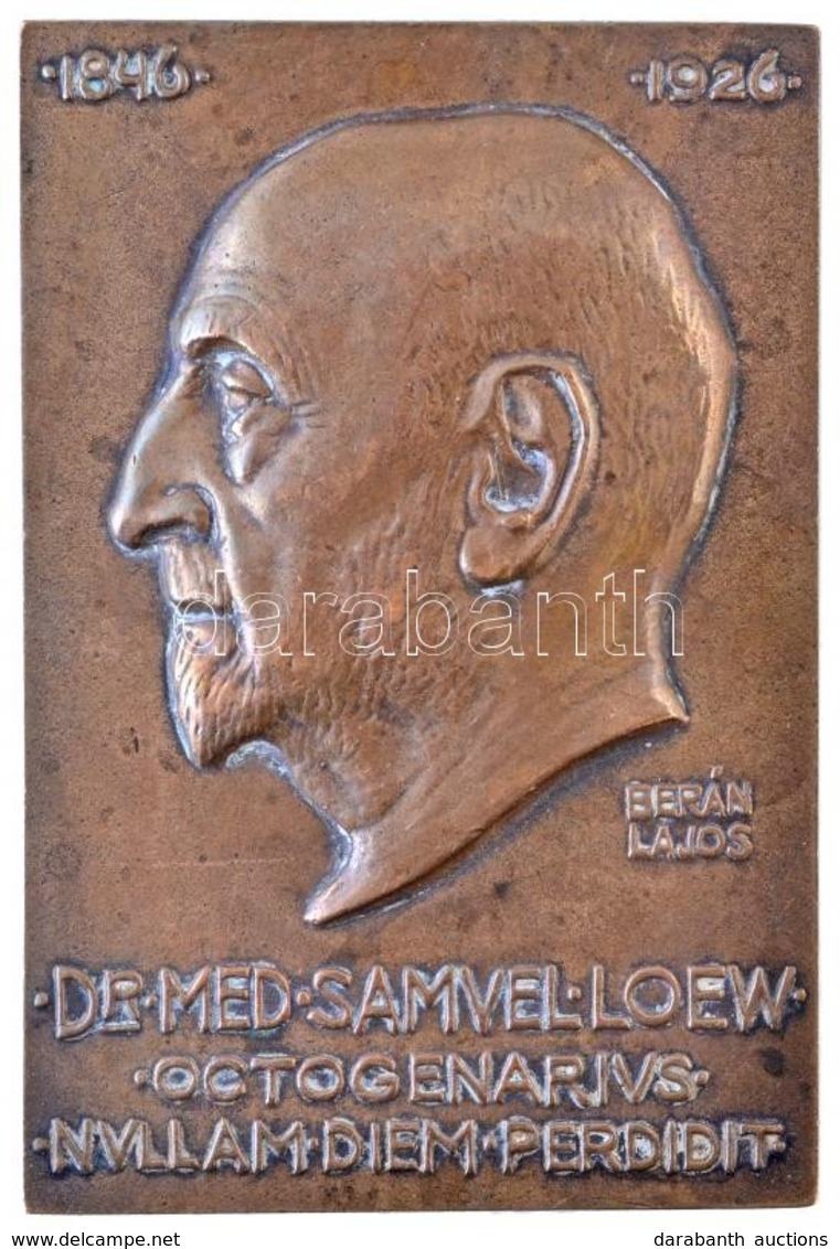 Berán Lajos (1882-1943) 1926. 'DR. MED. SAMVEL LOEW - OCTOGENARIVS NVLLAM DIEM PERDIDIT' Br Plakett (68x100,5mm) T:2 / H - Zonder Classificatie