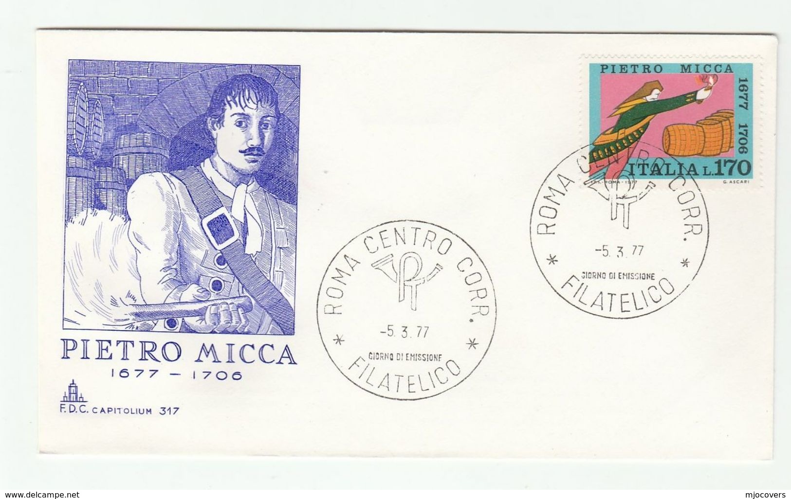 1977 ITALY FDC Pietro MICCA 17th Century Soldier Uniform Cover Gunpowder Army Stamps - Militaria