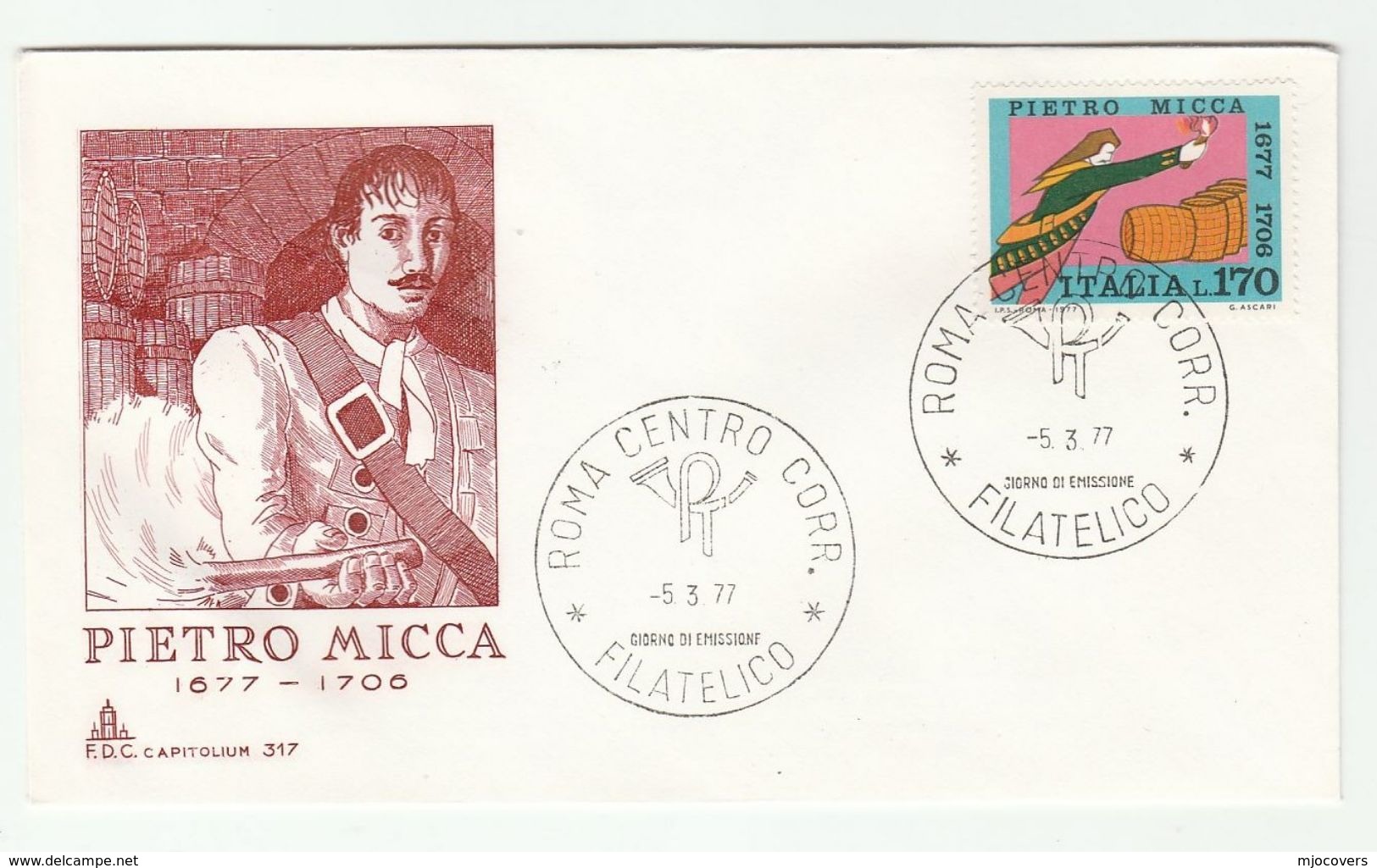 1977 ITALY FDC Pietro MICCA 17th Century Soldier Uniform Cover Gunpowder Army Stamps - Militaria