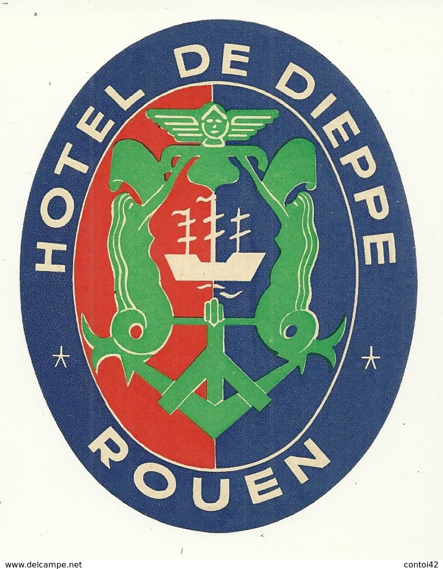 76 ROUEN ETIQUETTE PUBLICITE HOTEL DE DIEPPE SEINE MARITIME - Collections