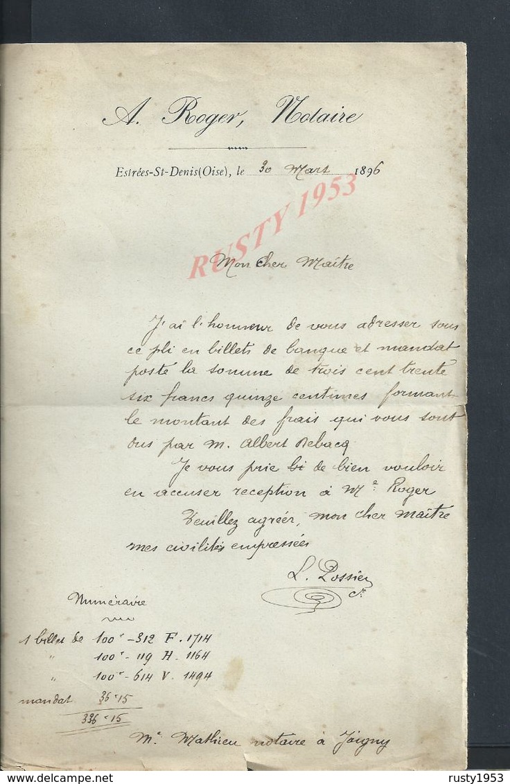 LETTRE DE 1896 A ROGER NOTAIRE À ESTRÉES SAINT DENIS OISE : - Manuscripts