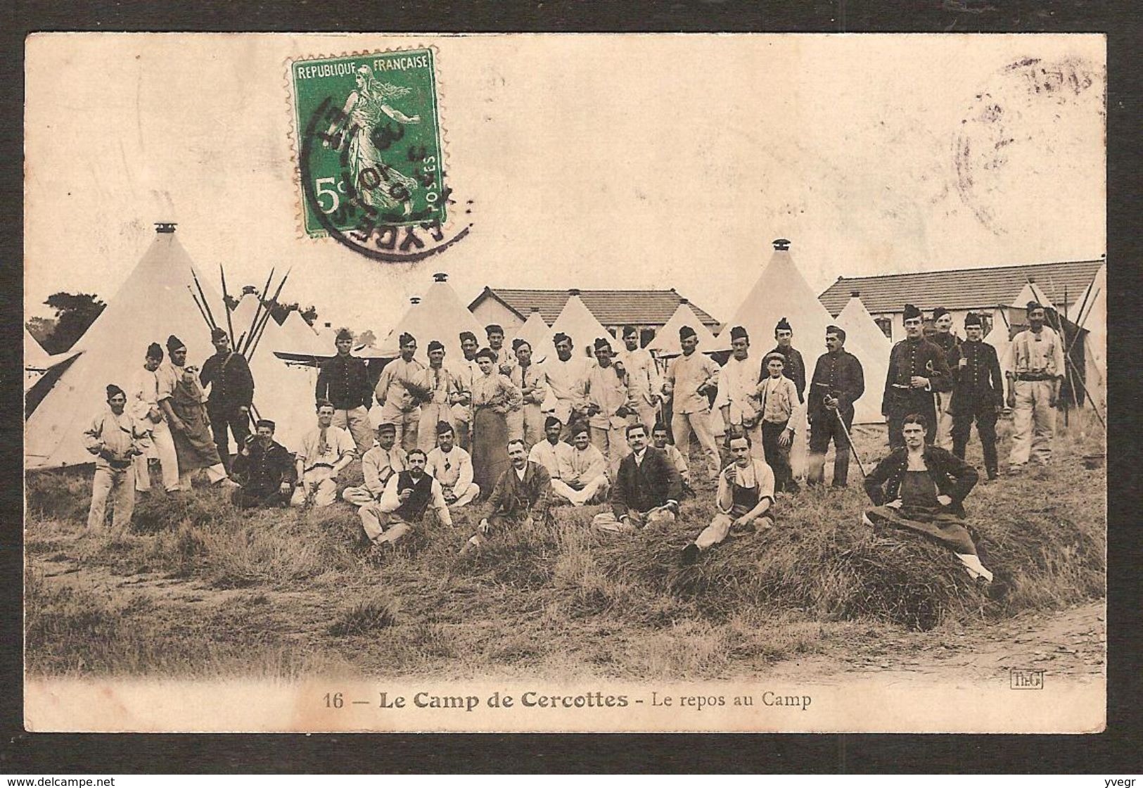 - 16 - Le Camp De Cercottes - Le Repos Au Camp - Régiments