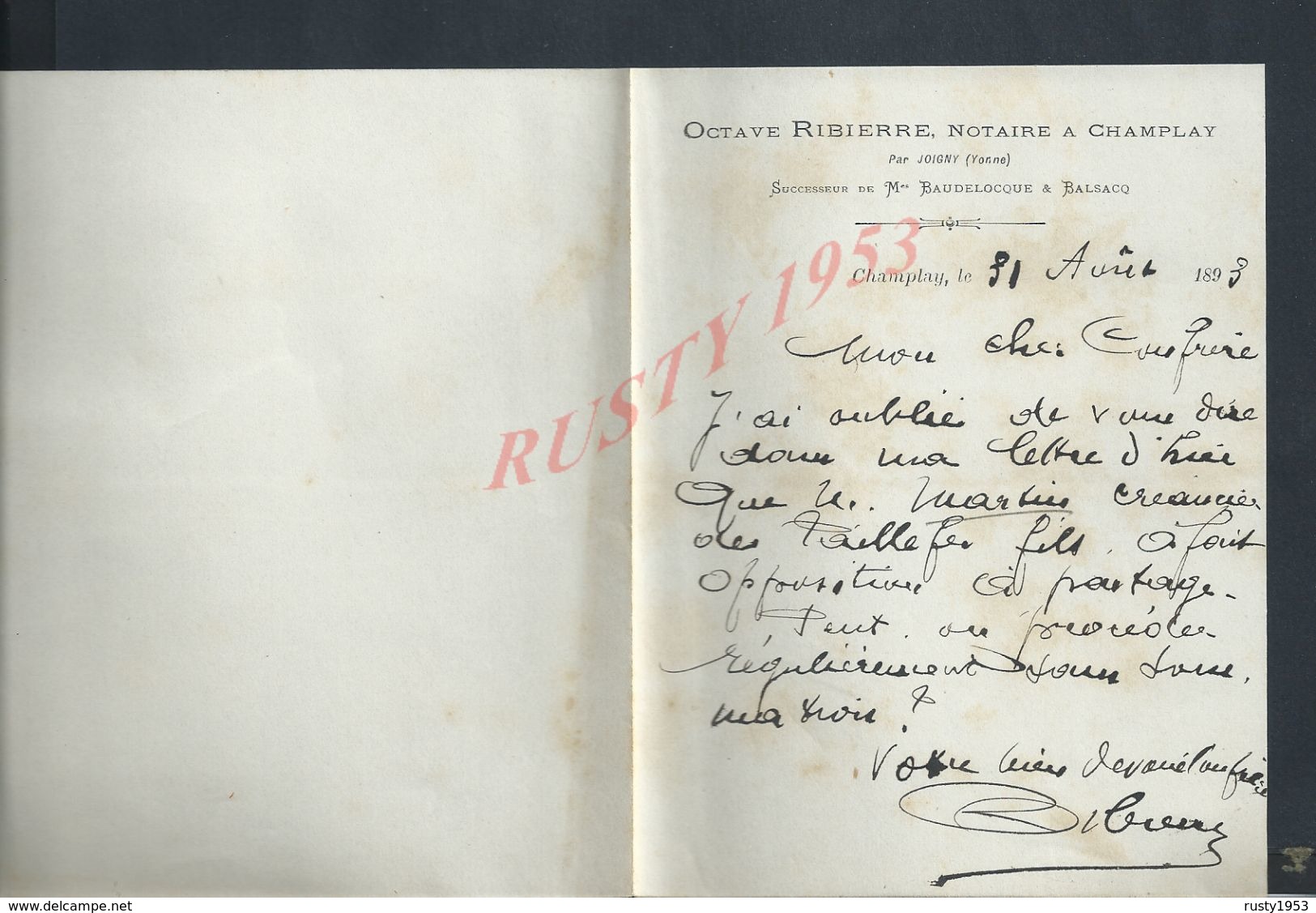 LETTRE DE 1893 OCTAVE RIBIERE NOTAIRE À CHAMPLAY : - Manuscripts