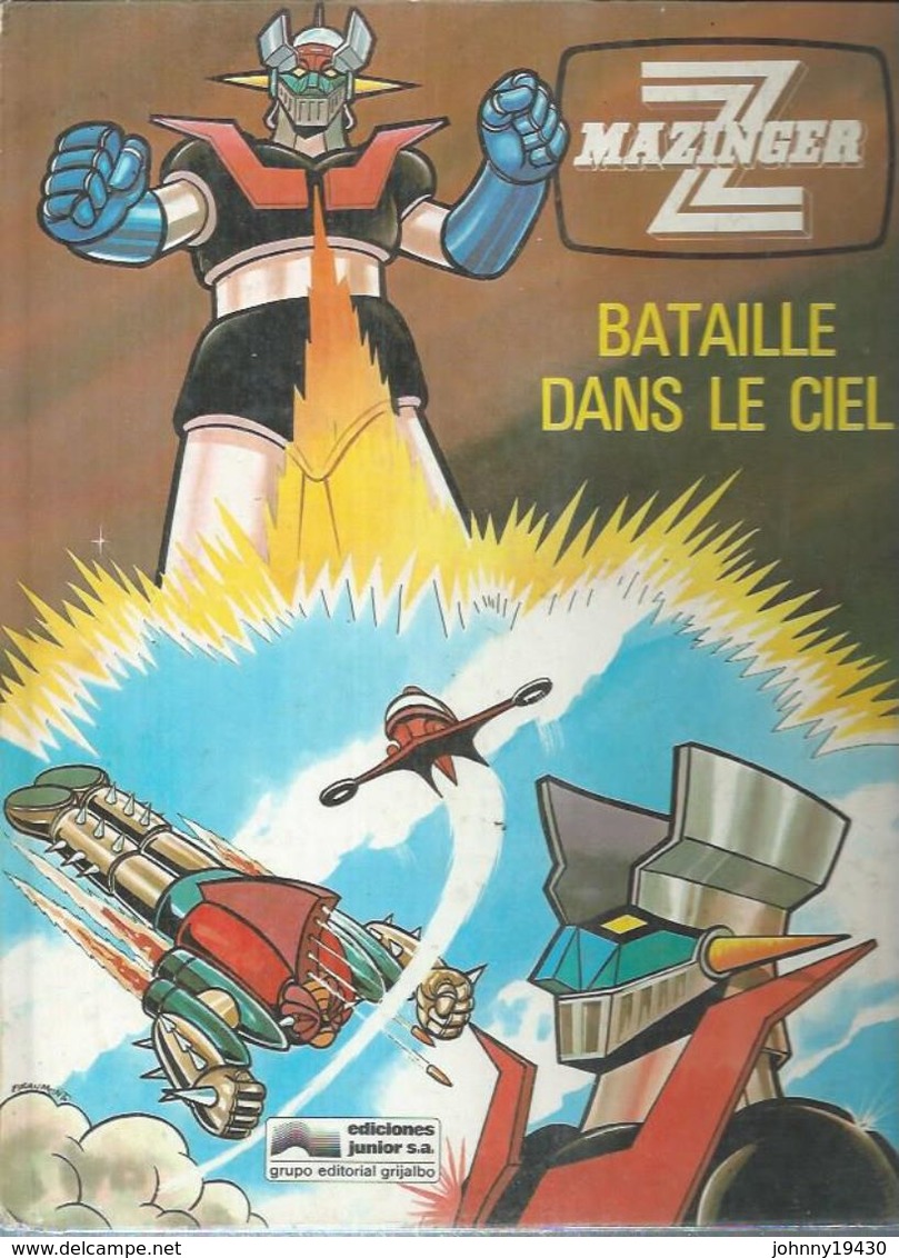 MAZINGER - BATAILLE DANS LE CIEL ( GARMENDIA / CANO ) Genre GOLDORAK - Altri & Non Classificati