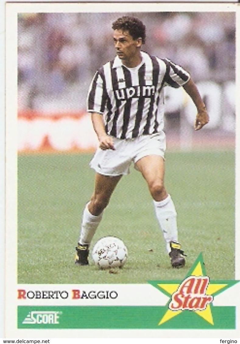 104/Fm/18 - FIGURINA SCORE N. 413 : CALCIO - Roberto Baggio (centrocampista Juventus) - Altri & Non Classificati