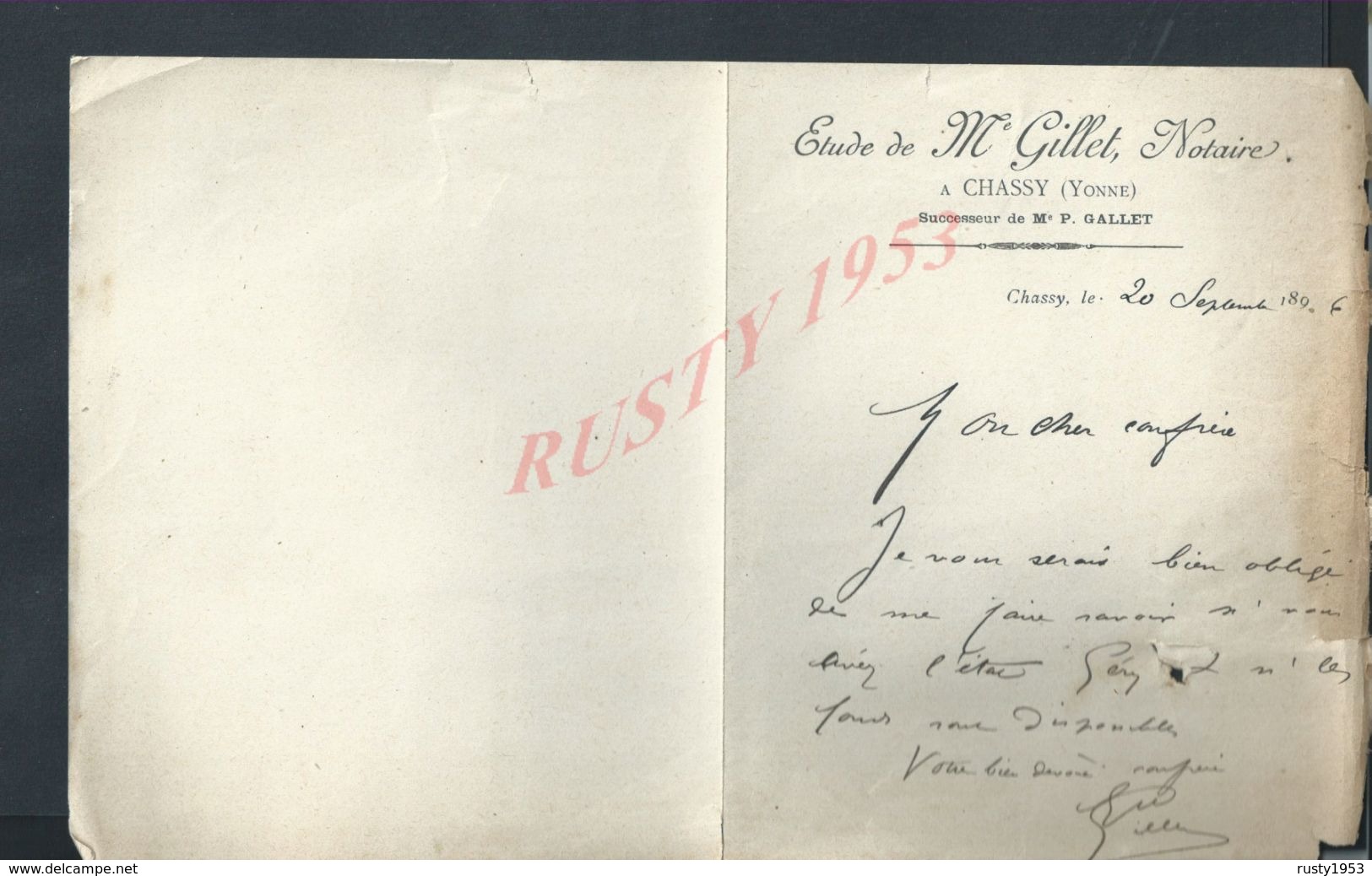 LETTRE DE 1896 ETUDE DE M GILLET NOTAIRE À CHASSY YONNE : - Manuscripts