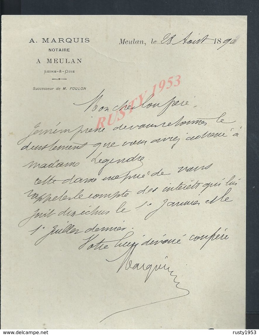 3 LETTRES DE 11890/91/ A MARQUIS NOTAIRE À MEULAN SEINE & OISE : - Manuscripts