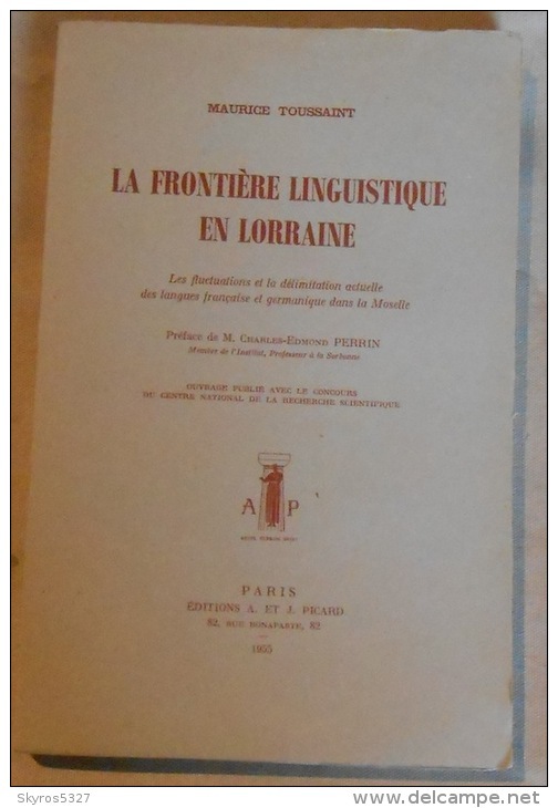 La Frontière Linguistique En Lorraine – Les Fluctuations Et La Délimitation Actuelle Des Langues Françaises Et ... - Lorraine - Vosges