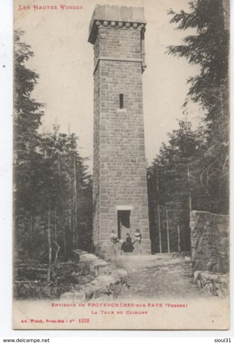 88... ENVIRONS DE PROVENCHERES  SUR FAVE LA TOUR DU CLIMONT 1918  TBE - Provencheres Sur Fave