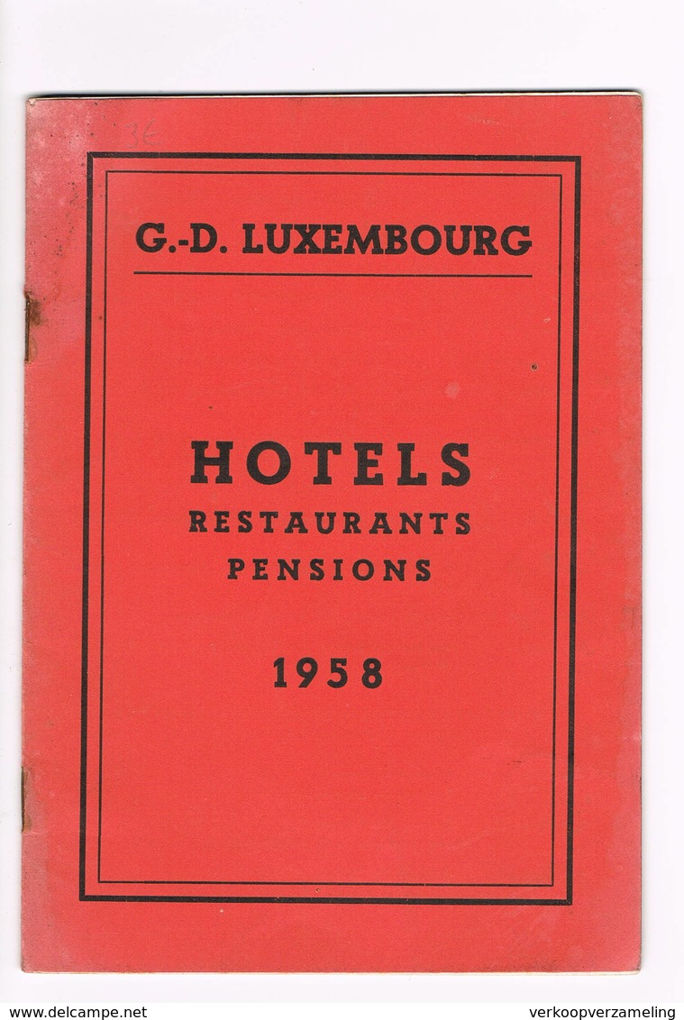 Hotels Restaurants Pensions 1958 Grand Duche Du Luxembourg - Dépliants Touristiques